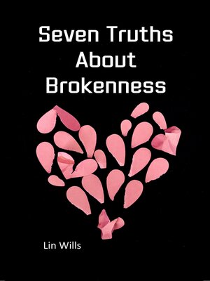 cover image of Seven Truths About Brokenness